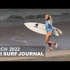 Bali Surf Journal - March 2022