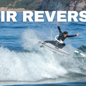 How To Frontside Air Reverse | In-Depth Surf Tutorial