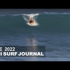 Bali Surf Journal – June 2022
