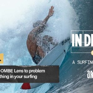 Ep 28 | Using the OMBE Lens to problem solve anything in your surfing | In Depth a Surfing Podcast
