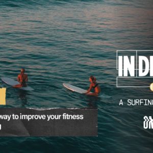 Ep 53 | The best way to improve your fitness for surfing | In Depth A Surfing Podcast