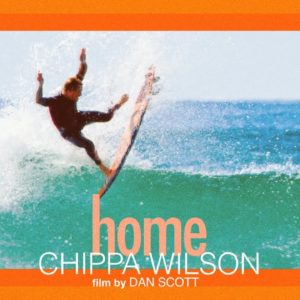 Home - ft. Chippa Wilson | Surfing on the North Coast of NSW Australia