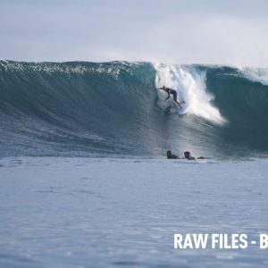 RAW Bankvaults (With Coco Ho and many others) - Mentawais - RAWFILES 29/JUN/2023 4K