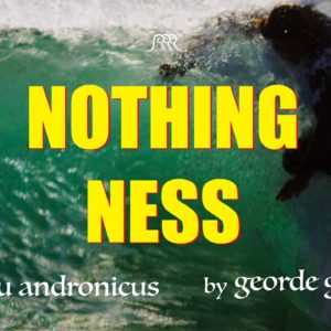 NOTHINGNESS ft. Kahu Andronicus | Beautiful Surf Video by Georde Grigor